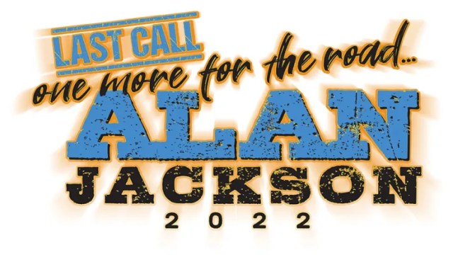 Alan Jackson's 'LAST CALL' one more for the road 2022 Lexington Ky