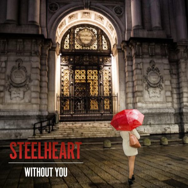 邦楽 S.P.B. Shout For Yourself / Without You STEELHEART PRESENTS “WITHOUT YOU” – – Music Matters Magazine